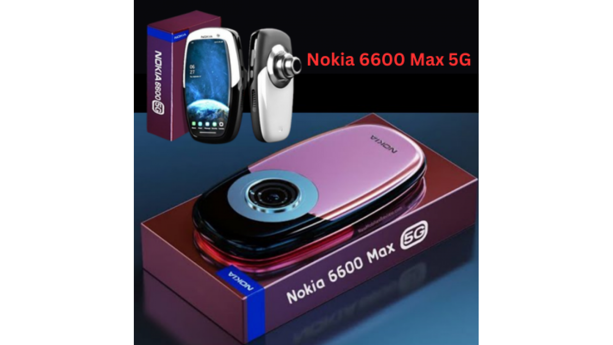 Nokia 6600 Max 5G price in Bangladesh